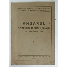ANUARUL CORPULUI TECHNIC SILVIC PE 1 IANUARIE , 1938