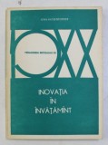 INOVATIA IN INVATAMANT de JEAN HASSENFORDER , 1976 , PREZINTA SUBLINIERI