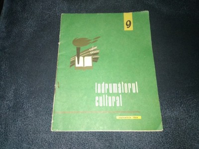 REVISTA INDRUMATORUL CULTURAL NR 9 1966 foto