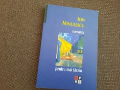 Ion Minulescu - Romante pentru mai tarziu BPT SERIE NOUA