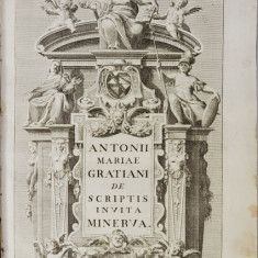 Antonii Mariae Gratiani - A Burgo S. Sepulcri Episcopi Amerini De Scripta Invita MInerva Ad Adolysium Fraterem, II Vol., FlorenÅ£a, 1745
