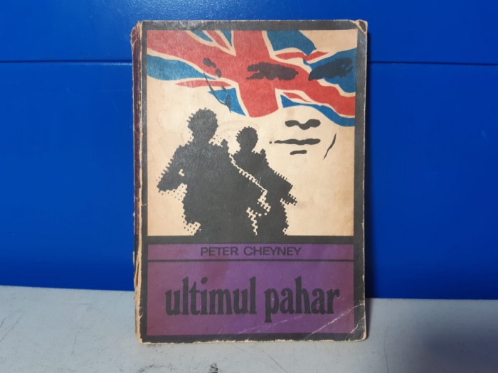 Peter Cheyney - Ultimul pahar