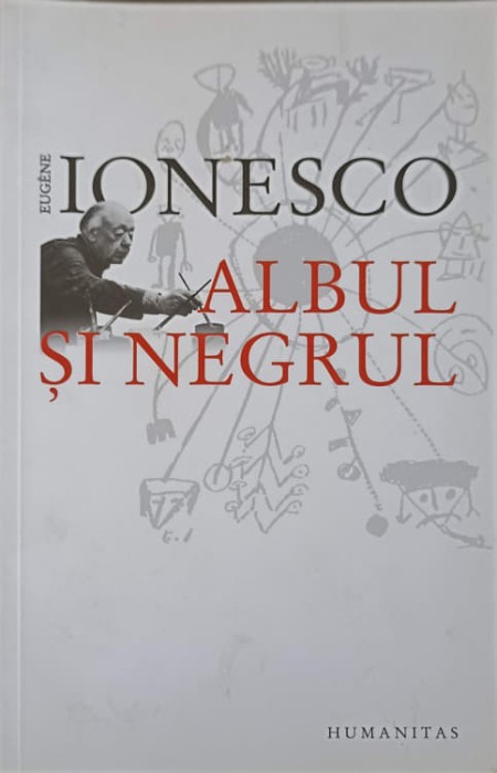 ALBUL SI NEGRUL-EUGENE IONESCO-274276
