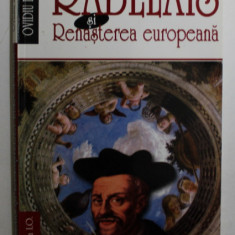 RABELAIS SI RENASTEREA EUROPEANA de OVIDIU DRIMBA , 2003