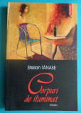 Stelian Tanase &ndash; Corpuri de iluminat, Polirom