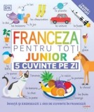 Cumpara ieftin Franceza pentru toti. Junior/***