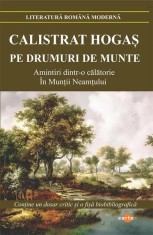 Pe drumuri de munte- - Calistrat Hogaș - Cartex