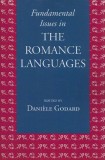 Fundamental Issues in the Romance Languages | Daniele Godard