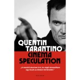 Cinema Speculation - Quentin Tarantino