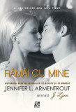 Răm&acirc;i cu mine (Vol. 3) - Paperback brosat - Jennifer L. Armentrout - Epica Publishing