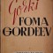 Foma Gordeev &ndash; Maxim Gorki