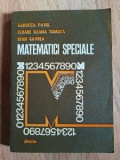 Matematici speciale- G.Pavel, F.I.Tomuta, I.Gavrea