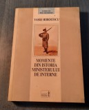Momente din Istoria Ministerului de Interne - Vasile Bobocescu, Editura Ministerului de Interne, 383 pagini