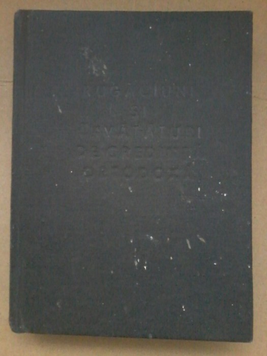 Rugaciuni si invataturi de credinta ortodoxa (1983)- Iosif Episcopul Rimnicului