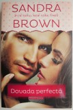 Dovada perfecta &ndash; Sandra Brown