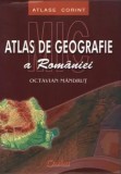 Cumpara ieftin Mic atlas de geografie a Romaniei/Octavian Mandrut