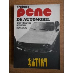 V. Parizescu - Pene de automobil. Simptomatica, depistare, remediere