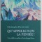 QU&#039;APPELLE-T-ON LA PENSEE? par CHRISTOPHE PERRIN , 2014