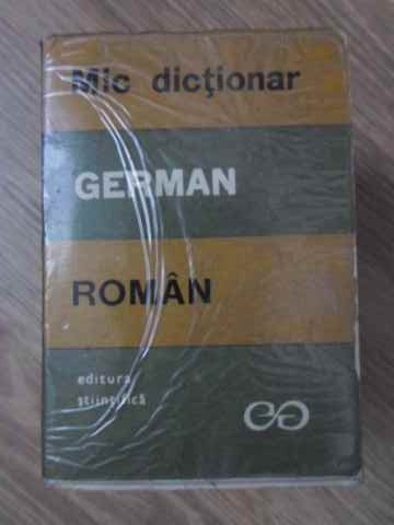 MIC DICTIONAR GERMAN ROMAN-E. SIRETEANU, I. TOMEANU-124688