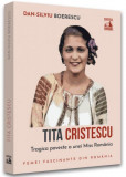 Tita Cristescu, trista poveste a primei Miss Rom&acirc;nia - Paperback - Dan-Silviu Boerescu - Neverland, 2022