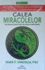 Calea miracolelor Mark D. Mincolla