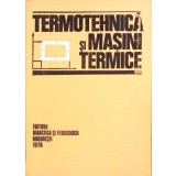 TERMOTEHNICA SI MASINI TERMICE-STOIAN PETRESCU SI COLAB-261780