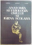 M. Zarma, M. Stoica, A. Deca - Anatomia si fiziopatologia omului si igiena scolara