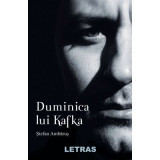 Duminica lui Kafka - Stefan Ambarus