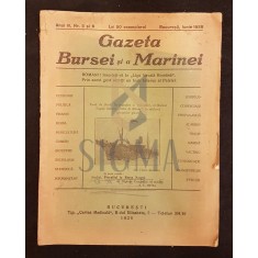 GAZETA BURSEI SI A MARINEI, ANUL III, NUMERELE 5 SI 6, BUCURESTI, 1928