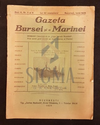 GAZETA BURSEI SI A MARINEI, ANUL III, NUMERELE 5 SI 6, BUCURESTI, 1928 foto