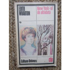 Edith Wharton - New York-ul de altadata