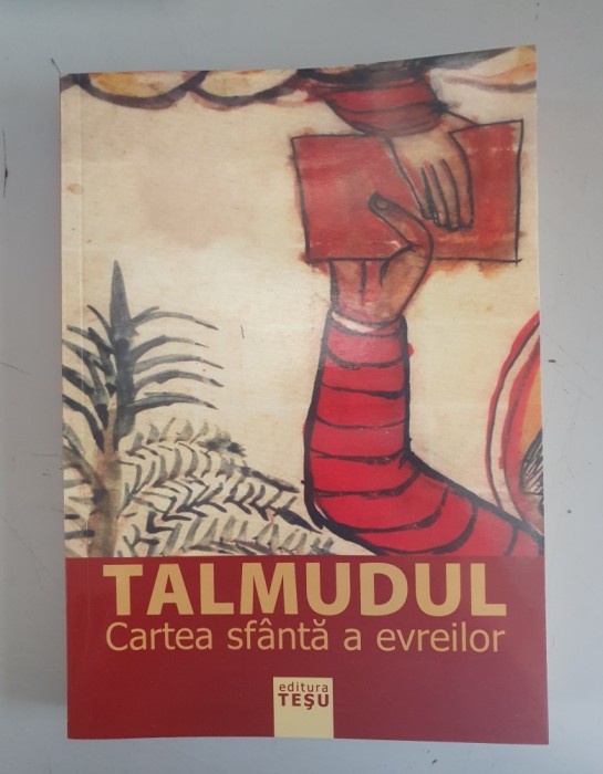Talmudul. Cartea sfanta a evreilor