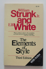 William Strunk Jr.; E. B. White - The Elements of Style foto