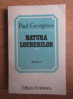 Paul Georgescu - Natura lucrurilor foto