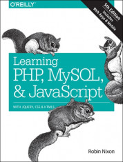 Learning PHP, MySQL &amp;amp; JavaScript: With Jquery, CSS &amp;amp; Html5 foto