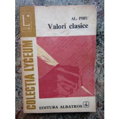 Alexandru Piru - Valori clasice