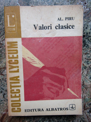 Alexandru Piru - Valori clasice foto