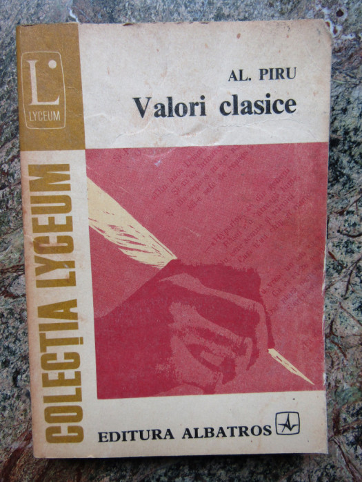 Alexandru Piru - Valori clasice