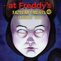 Five Nights at Freddy s Fazbear Frights - Vol 10 - Friendly Face