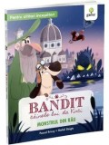 Cumpara ieftin Monstrul din rau - Bandit, cainele lui da Vinci, Carte pentru copii, Editura Gama