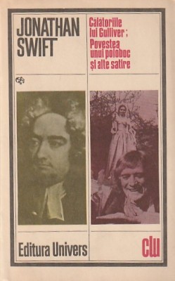 JONATHAN SWIFT - CALATORIILE LUI GULLIVER. POVESTEA UNUI POLOBOC ( CLU ) foto