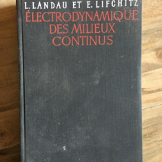 L. Landau, E. Lifchitz - Electrodynamique des Milieux Continus