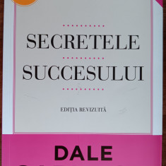 myh 310f - Dale Carnegie - Secretele succesului - ed 2013