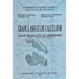 GRAFICA ASISTATA DE CALCULATOR - 2000 - George Gherghina (E187)