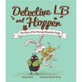 The Case of the Missing Chocolate Frogs (Detective LB and Hopper)