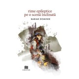 Rime epileptice pe o scena inclinata - Babiak Dominik