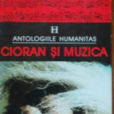 CIORAN SI MUZICA: EMIL CIORAN ~ ANTOLOGIILE HUMANITAS