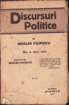 C5205N Discursuri politice, volumul II, 1901-1907, de Nicolae Filipescu 1915 foto