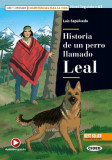 Historia de un perro llamado Leal, Black Cat Lectores espa&ntilde;oles y recursos digitales, A2, Nivel 2 - Paperback brosat - Black Cat Cideb