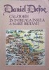 Calatorie in Insula Marii Britanii - Daniel Defoe - Editis 1992 - Roman